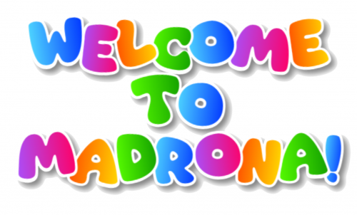 WELCOME TO MADRONA! 2